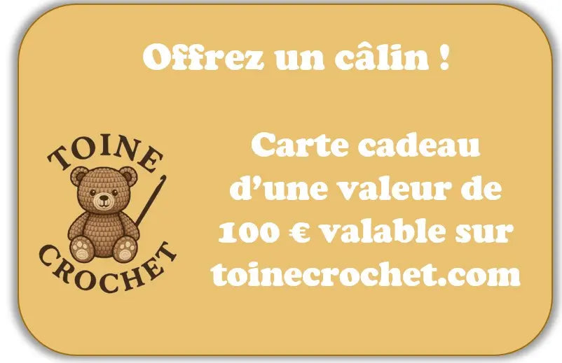 Carte-cadeau Toine Crochet Toine Crochet